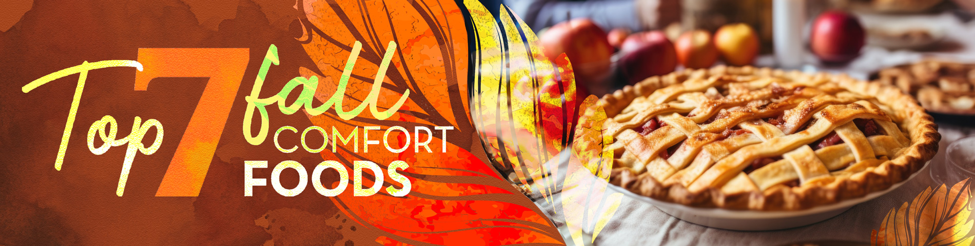 Top 7 Fall Comfort Foods