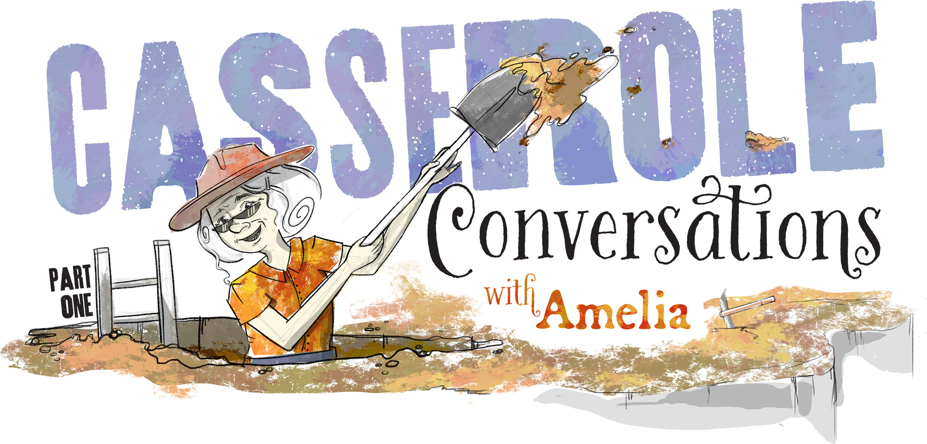 Casserole Conversations Part 1